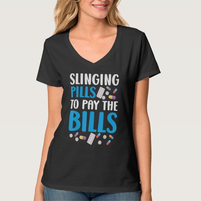 T-shirt Lancer des pilules pour payer les factures Pharmac (Devant)