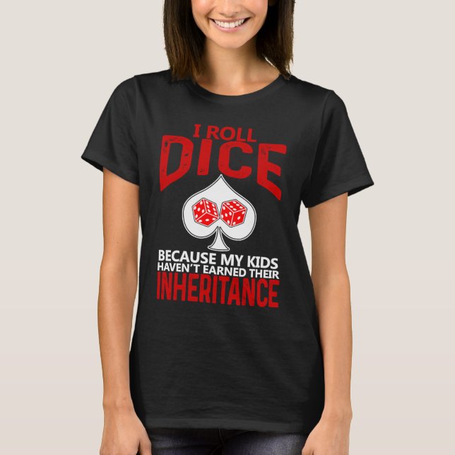 T-shirt Lancer les dés Retraite  Héritage (Devant)