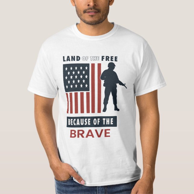 T-shirt Land of the Free Because of the Brave Patriotic (Devant)