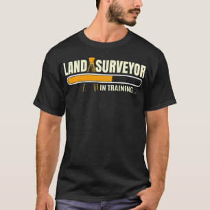 T-shirt Land Surveyor en cadeau d'entraînement 