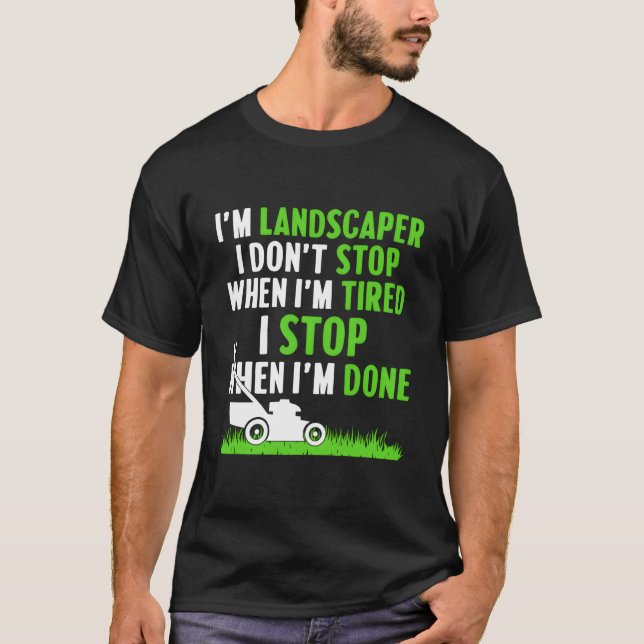 T-shirt Landscag Lawn Mower Landscaper Gardener Jardiner (Devant)