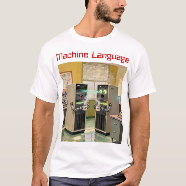T-shirt « Langage Machine » - Technologie humoristique     (Devant)