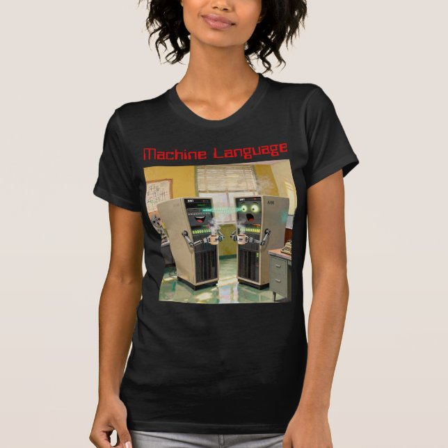 T-shirt « Langage Machine » - Technologie humoristique     (Devant)