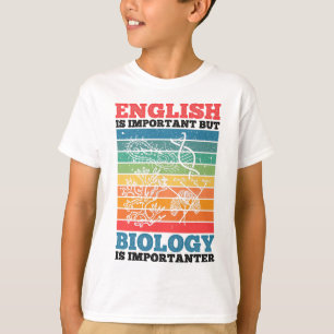 T-shirt L'Anglais Est Important, Mais La Biologie Est Impo
