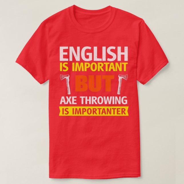 T-shirt L'anglais est important, mais le vol d'alcool est  (Design devant)