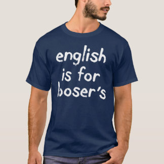 T-shirt L'anglais est pour la pièce en t de blanc de