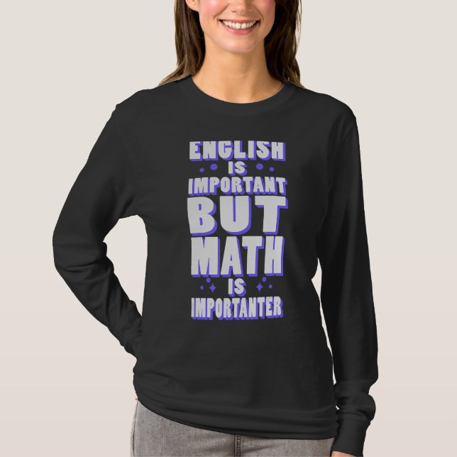 T-shirt L'anglais math est important Enseignant de l'école (Devant)