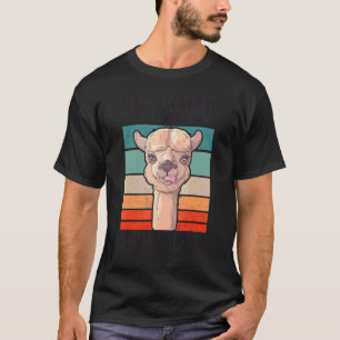 T-shirt Langue d'Alpaca Je M'en Remettrai Après Avoir Été