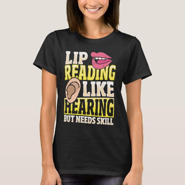 T-shirt Langue des signes de lecture de lèvres ASL (Devant)