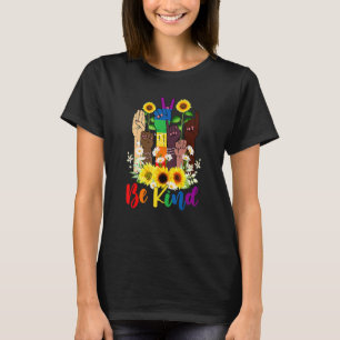 T-shirt Langue Des Signes Fleurs De Soleil Be Kind Lgbt Ga