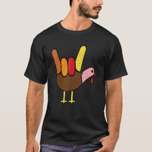 T-shirt Langue Des Signes Je T'Aime Thanksgiving Turkey Me