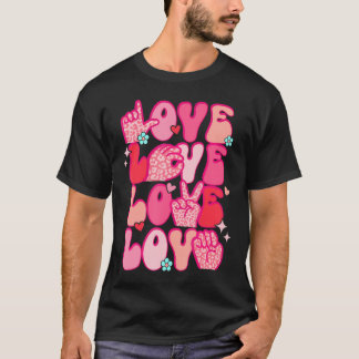T-shirt Langue des Signes super Valentines Jour Amour Fing