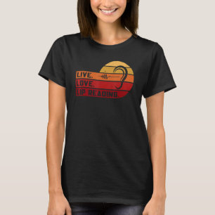 T-shirt Langue des signes vivante Lecture labiale Langue d