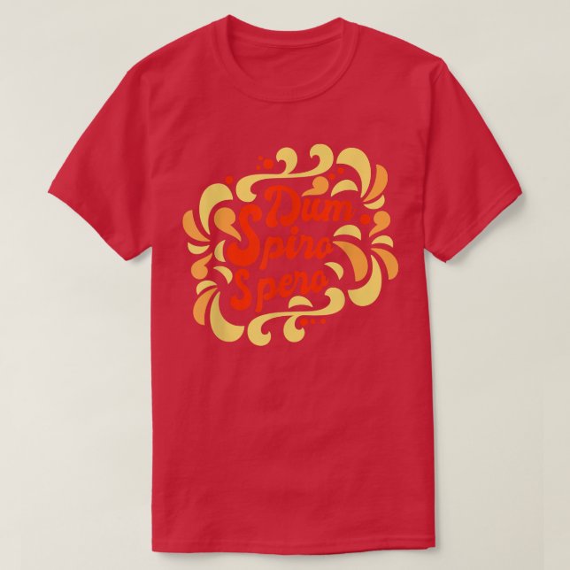 T-shirt Langue Latin Phrase Dum Spiro Spero Education Mo (Design devant)