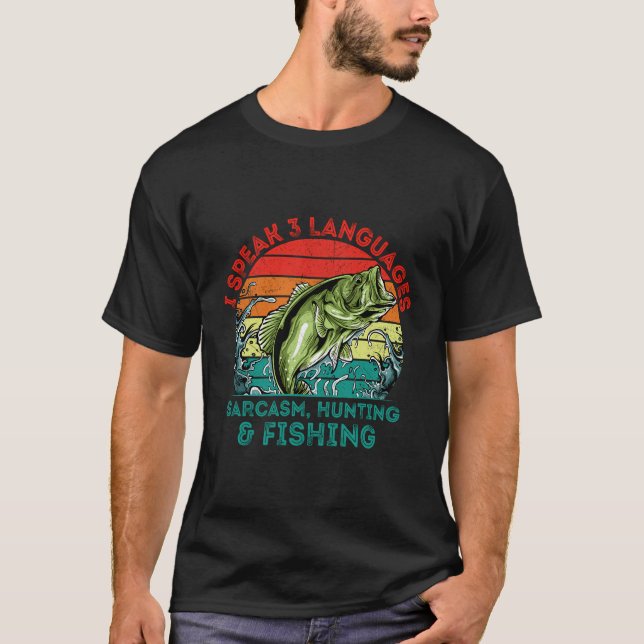 T-shirt Langues Sarcasme Chasse Pêche Hobby Hunter Pas (Devant)