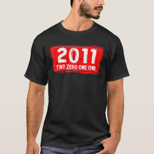 T-shirt L'Année De Naissance 2011 Pour Les Hommes Et Les F