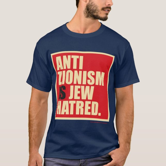 T-shirt "L'anti-sionisme est la haine des juifs." (Devant)