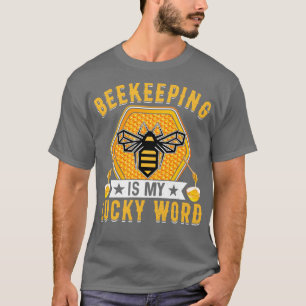 T-shirt L'apiculture est mon mot de chance
