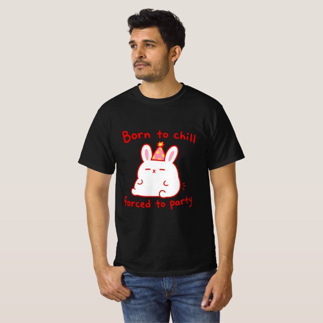 T-shirt Lapin de fête Né pour se détendre (Devant entier)
