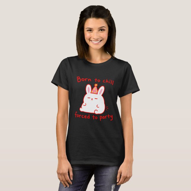 T-shirt Lapin de fête Né pour se détendre (Devant entier)