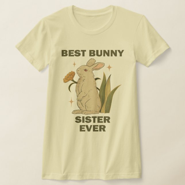 T-shirt Lapin Drôle, Meilleure Soeur De Lapin Jamais, Amou (Poser)