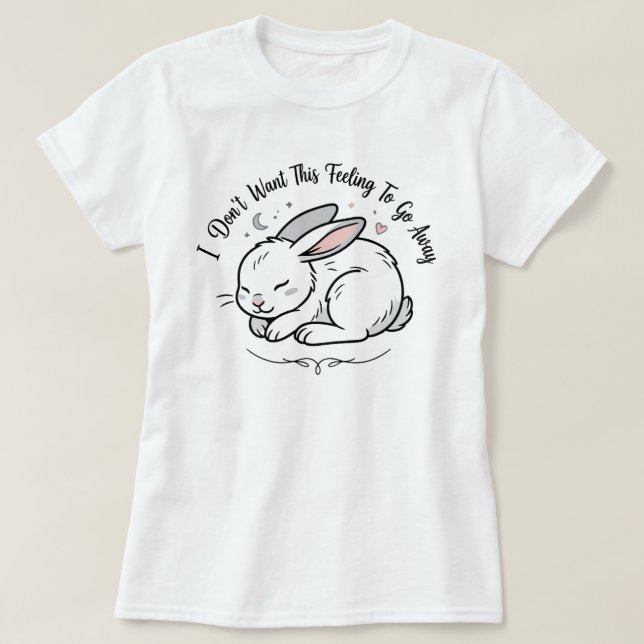 T-Shirt Lapin Endormi | Ce sentiment de lapin mig (Design devant)