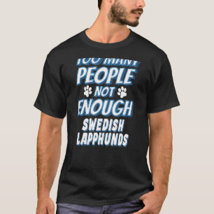 T-shirt Lapphund suédois race Chien propriétaire Antisocia