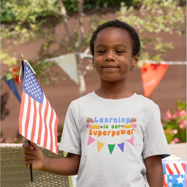 T-Shirt L'apprentissage est notre super-puissance Design p (Créateur téléchargé)