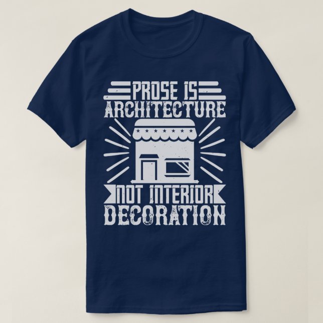 T-shirt L'Architecte Prose Est Architecture Pas Intérieur (Design devant)