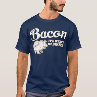 T-shirt lard - il est ce qui est pour le dîner