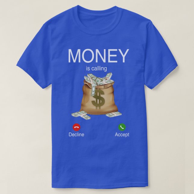 T-shirt L'argent appelle (Design devant)