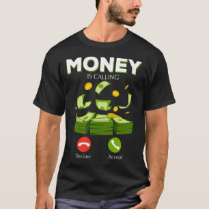 T-shirt L'argent appelle Cash Business Hustler