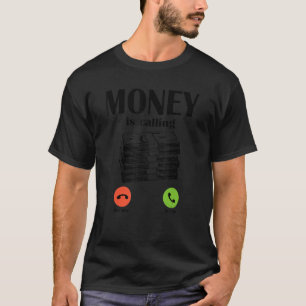 T-shirt L'argent appelle l'argent des affaires en espèces