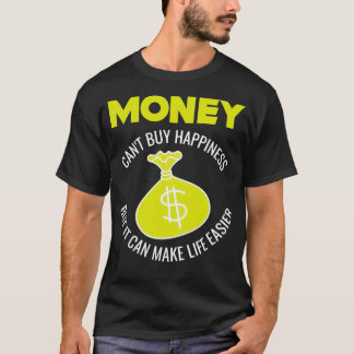 T-shirt L'argent canx27t acheter le bonheur mais il peut r