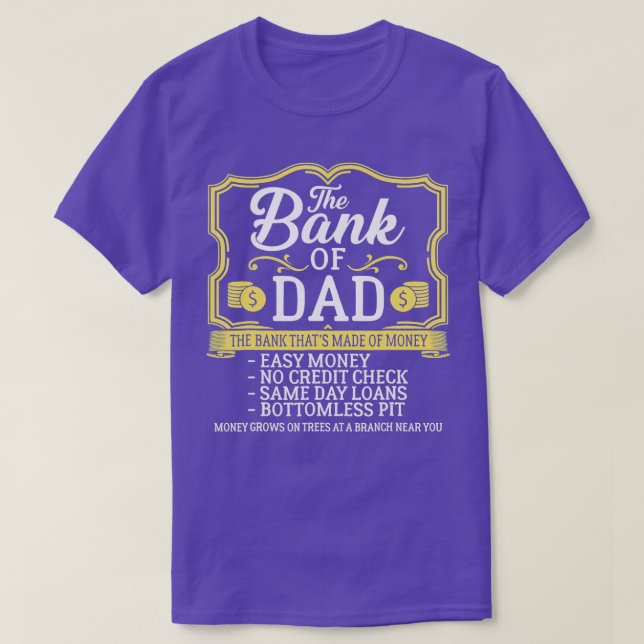 T-shirt L'Argent De La Banque Du Papa Augmente Sur La Fête (Design devant)