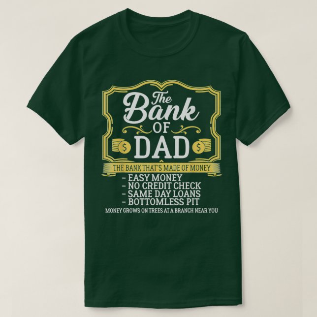 T-shirt L'Argent De La Banque Du Papa Augmente Sur La Fête (Design devant)