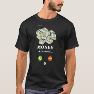 T-shirt L'argent est appeler, l'argent, l'argent, l'entrep