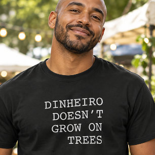 T-shirt L'argent ne pousse pas sur les arbres, drôle