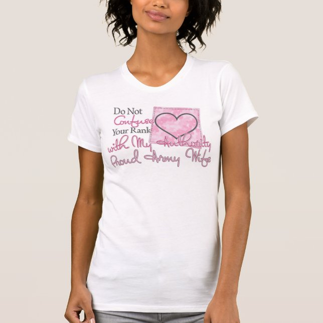 T-shirt L'armée confondent votre rang (Devant)