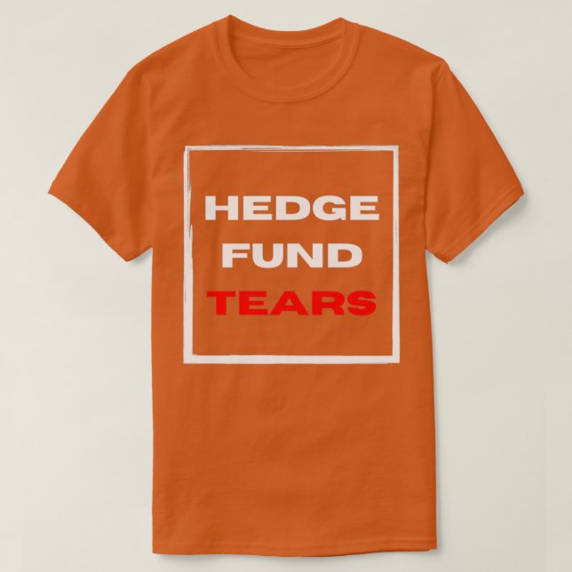 T-shirt Larmes de fonds spéculatifs (Design devant)