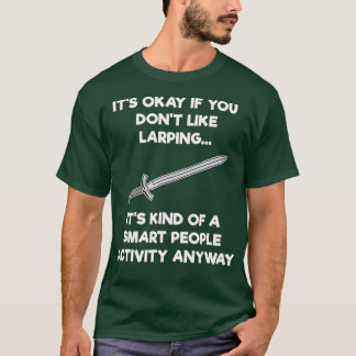 T-shirt LARPing cadeau drôle Smart LARP