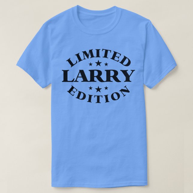 T-shirt Larry Limited Edition Funny Personalized Larry  (Design devant)