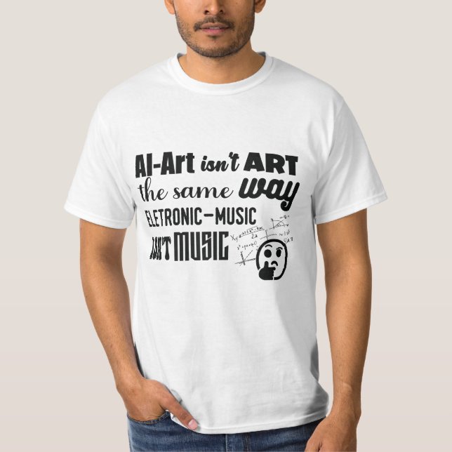 T-shirt L'art de l'IA n'est pas la même façon que... (Devant)