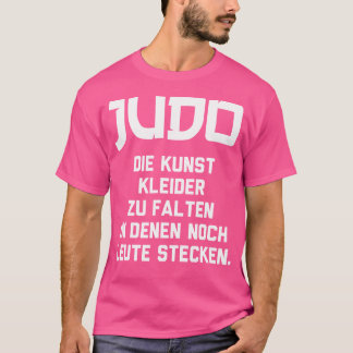 T-shirt L'Art Se Plier À Dont Les Gens Stick Judo