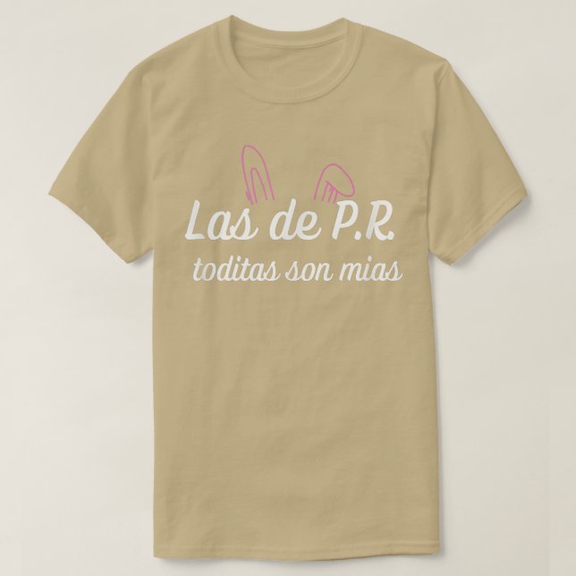 T-shirt Las de PR toditas son mias  (Design devant)