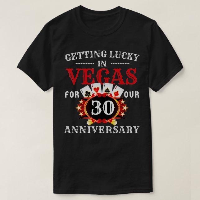 T-shirt Las Vegas 30 ans Mariage Anniversaire Voyage 30 an (Design devant)