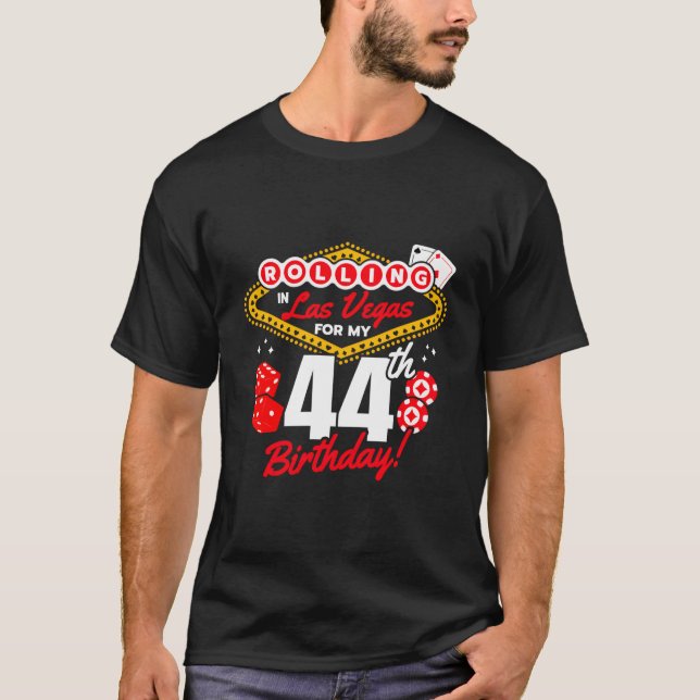 T-shirt Las Vegas Rolling In Vegas Vegas 44Th (Devant)
