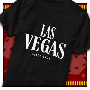 T-shirt Las Vegas Souvenir Las Vegas Las Vegas depuis 1905