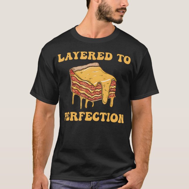 T-shirt Lasagne Parfaiteusement Étagée (Devant)
