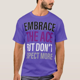 T-shirt L'Asexuel Embrasse L'Ace Asexuality LGBTIA